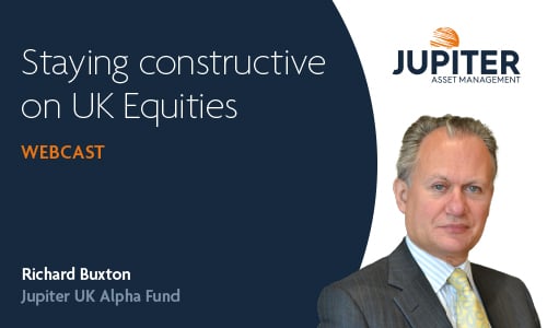 Webcast: Staying constructive on UK Equities